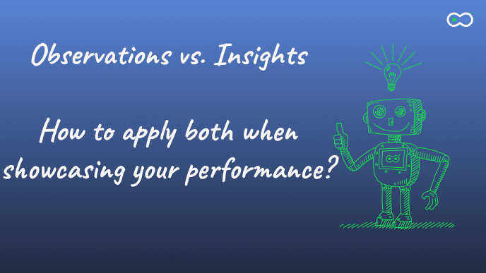 Observations vs. Insights
